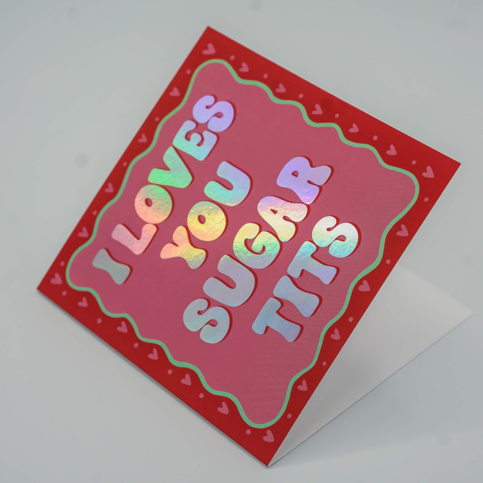 Gavin and stacey I loves you sugar tits card